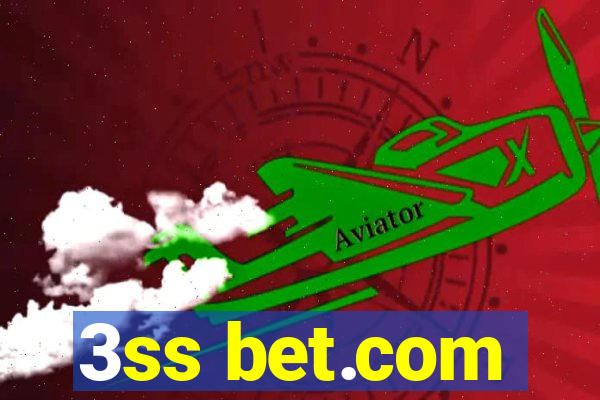 3ss bet.com